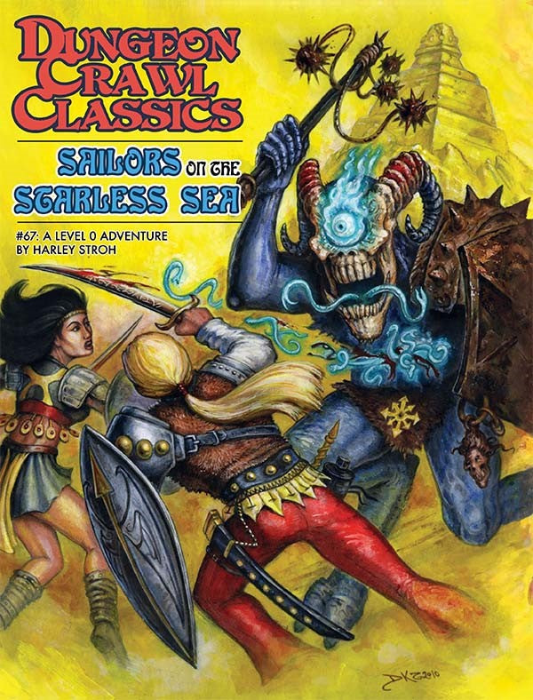 Dungeon Crawl Classics RPG: #67 - Sailors on the Starless Sea Hardcover Edition | Dragon's Lair Comics and Fantasy Houston TX
