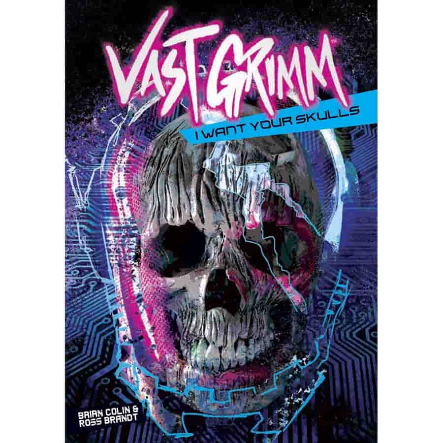 I Want Your Skulls: Vast Grimm Quickstart Zine | Dragon's Lair Comics and Fantasy Houston TX
