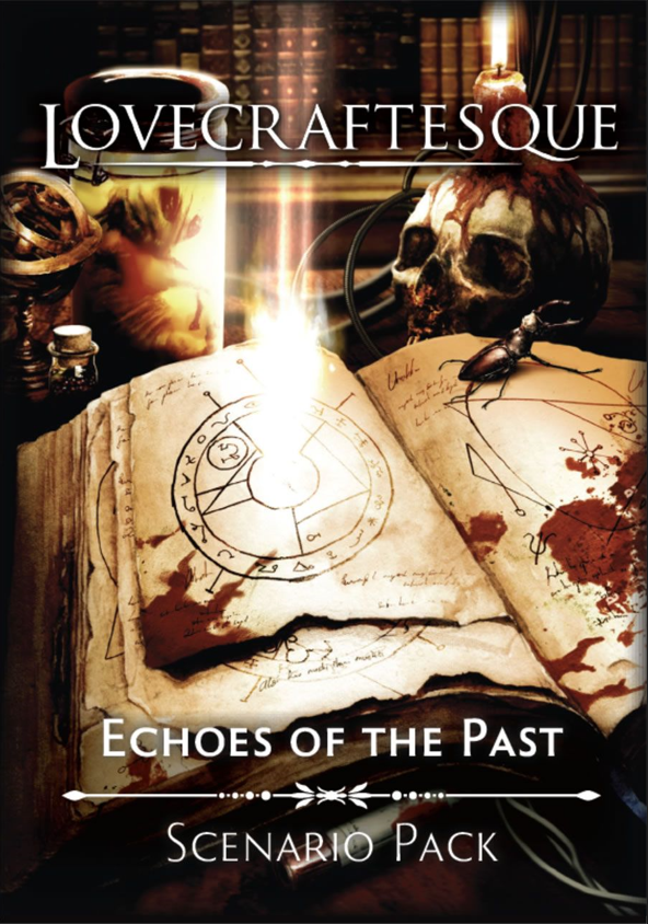Lovecraftesque RPG: Echoes of the Past Expansion | Dragon's Lair Comics and Fantasy Houston TX