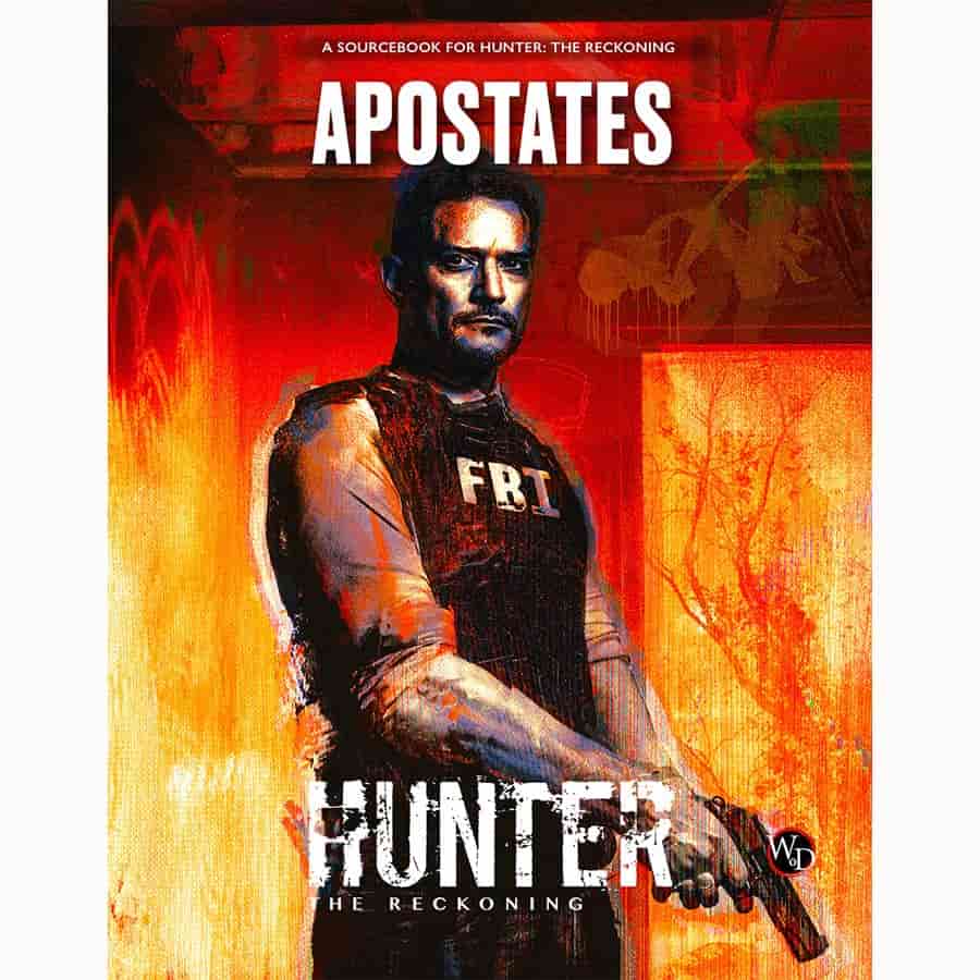 Hunter: The Reckoning RPG: Apostates | Dragon's Lair Comics and Fantasy Houston TX