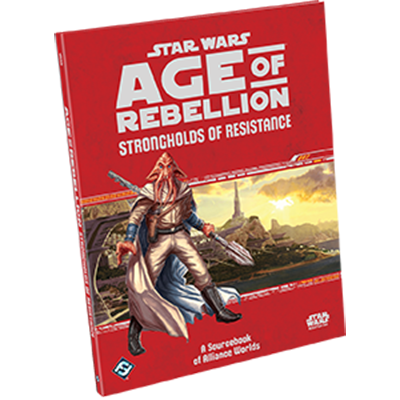Star Wars: Age of Rebellion: Strongholds of Resistance | Dragon's Lair Comics and Fantasy Houston TX