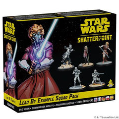 STAR WARS: SHATTERPOINT - LEAD BY EXAMPLE SQUAD PACK | Dragon's Lair Comics and Fantasy Houston TX