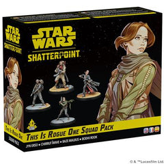 Star Wars: Shatterpoint - This is Rogue One Squad Pack | Dragon's Lair Comics and Fantasy Houston TX