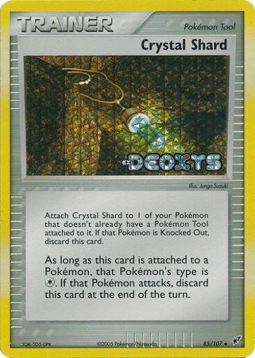 Crystal Shard (85/107) (Stamped) [EX: Deoxys] | Dragon's Lair Comics and Fantasy Houston TX