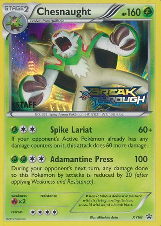 Chesnaught (XY68) (Staff) [XY: Black Star Promos] | Dragon's Lair Comics and Fantasy Houston TX
