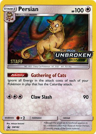 Persian (SM182) (Staff Prerelease Promo) [Sun & Moon: Black Star Promos] | Dragon's Lair Comics and Fantasy Houston TX