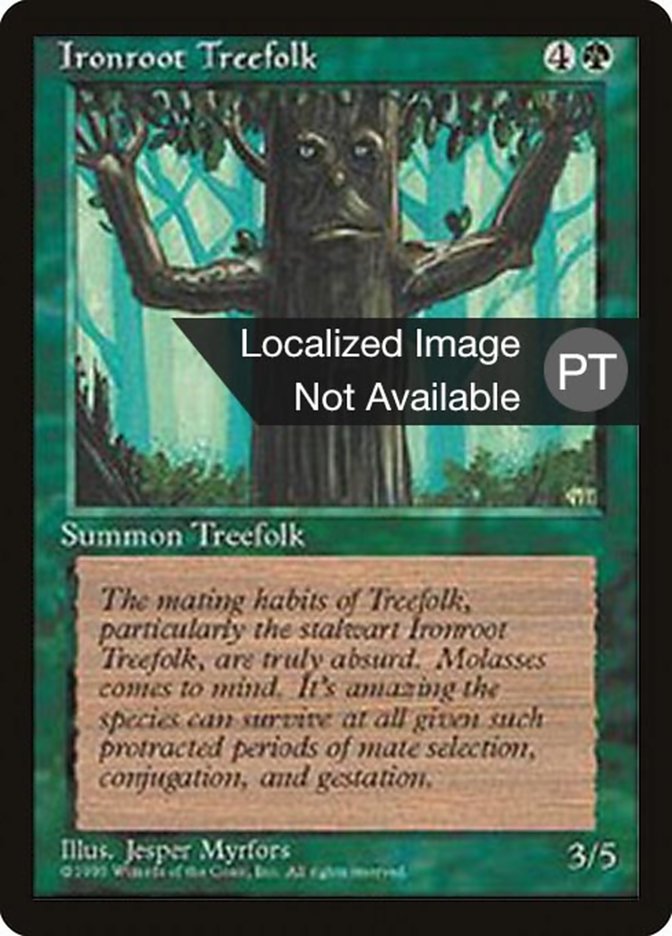 Ironroot Treefolk [Fourth Edition (Foreign Black Border)] | Dragon's Lair Comics and Fantasy Houston TX