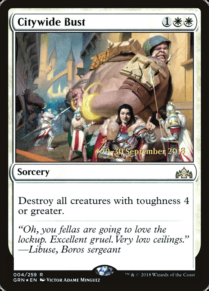 Citywide Bust [Guilds of Ravnica Prerelease Promos] | Dragon's Lair Comics and Fantasy Houston TX