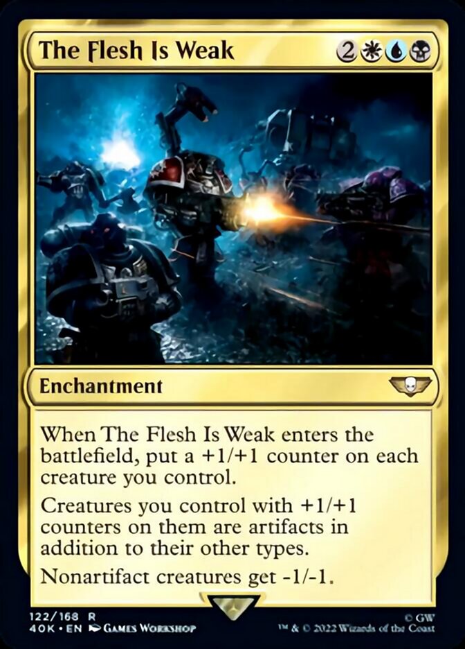 The Flesh Is Weak (Surge Foil) [Warhammer 40,000] | Dragon's Lair Comics and Fantasy Houston TX