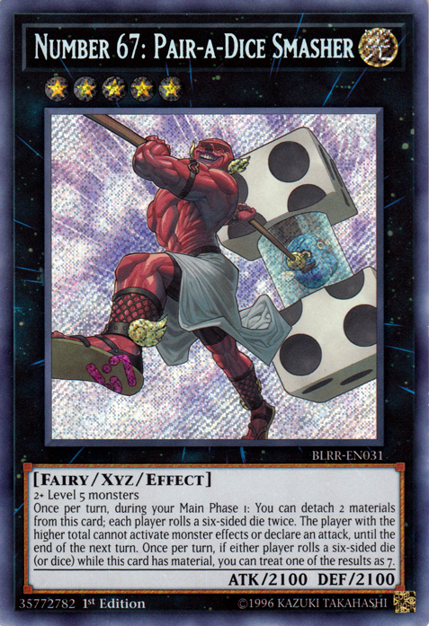 Number 67: Pair-a-Dice Smasher [BLRR-EN031] Secret Rare | Dragon's Lair Comics and Fantasy Houston TX