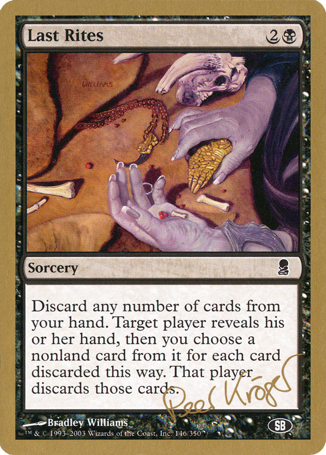 Last Rites (Peer Kroger) (SB) [World Championship Decks 2003] | Dragon's Lair Comics and Fantasy Houston TX
