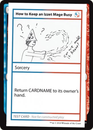 How to Keep an Izzet Mage Busy (2021 Edition) [Mystery Booster Playtest Cards] | Dragon's Lair Comics and Fantasy Houston TX