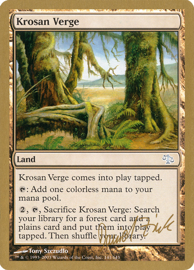 Krosan Verge (Daniel Zink) [World Championship Decks 2003] | Dragon's Lair Comics and Fantasy Houston TX