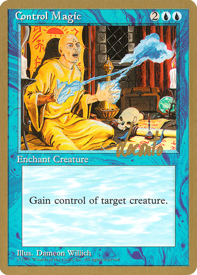 Control Magic (Michael Loconto) [Pro Tour Collector Set] | Dragon's Lair Comics and Fantasy Houston TX
