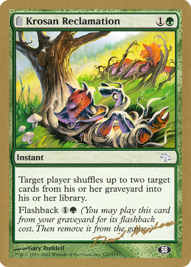 Krosan Reclamation (Dave Humpherys) (SB) [World Championship Decks 2003] | Dragon's Lair Comics and Fantasy Houston TX