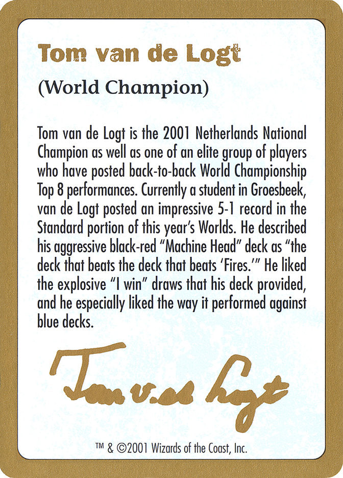 Tom van de Logt Bio [World Championship Decks 2001] | Dragon's Lair Comics and Fantasy Houston TX