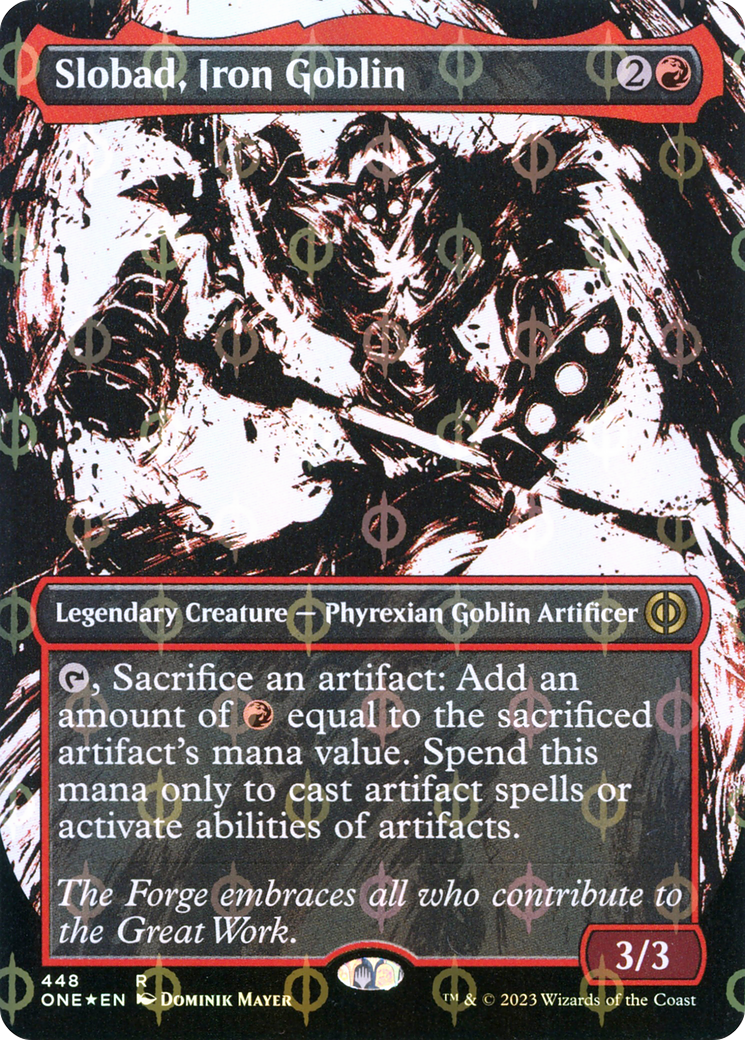 Slobad, Iron Goblin (Borderless Ichor Step-and-Compleat Foil) [Phyrexia: All Will Be One] | Dragon's Lair Comics and Fantasy Houston TX