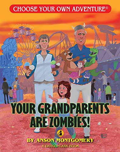 CYOA: Your Grandparents Are Zombies! | Dragon's Lair Comics and Fantasy Houston TX