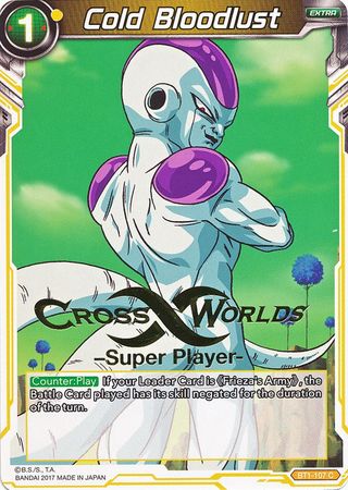 Cold Bloodlust (Super Player Stamped) (BT1-107) [Tournament Promotion Cards] | Dragon's Lair Comics and Fantasy Houston TX
