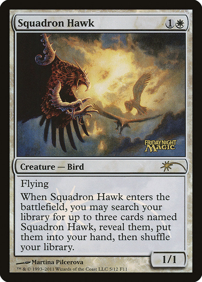 Squadron Hawk [Friday Night Magic 2011] | Dragon's Lair Comics and Fantasy Houston TX