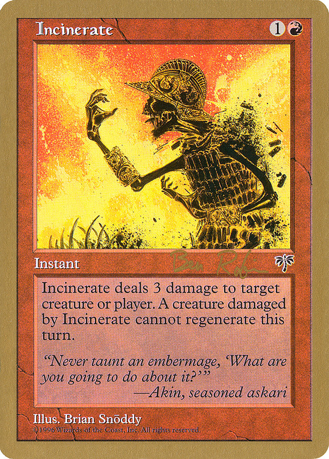 Incinerate (Ben Rubin) [World Championship Decks 1998] | Dragon's Lair Comics and Fantasy Houston TX