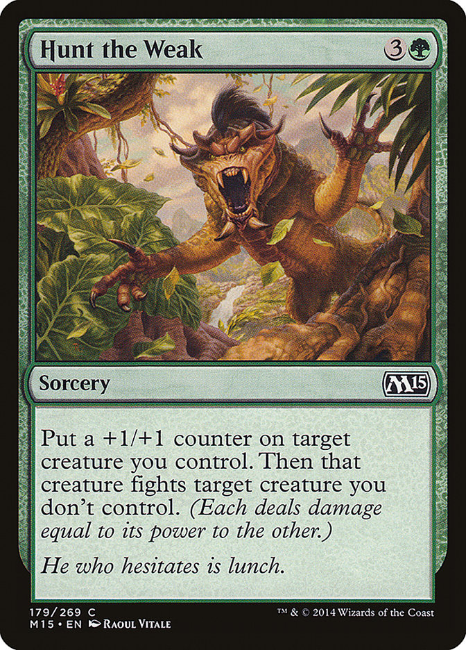 Hunt the Weak [Magic 2015] | Dragon's Lair Comics and Fantasy Houston TX