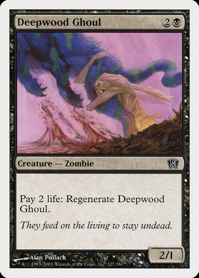 Deepwood Ghoul [Eighth Edition] | Dragon's Lair Comics and Fantasy Houston TX
