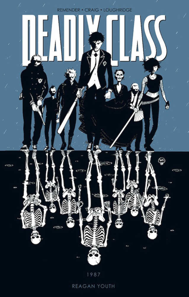 DEADLY CLASS TP VOL 1 REAGAN YOUTH | Dragon's Lair Comics and Fantasy Houston TX