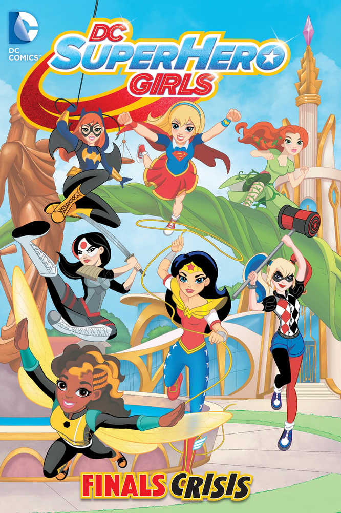 DC Super Hero Girls TPB Volume 01 Finals Crisis | Dragon's Lair Comics and Fantasy Houston TX