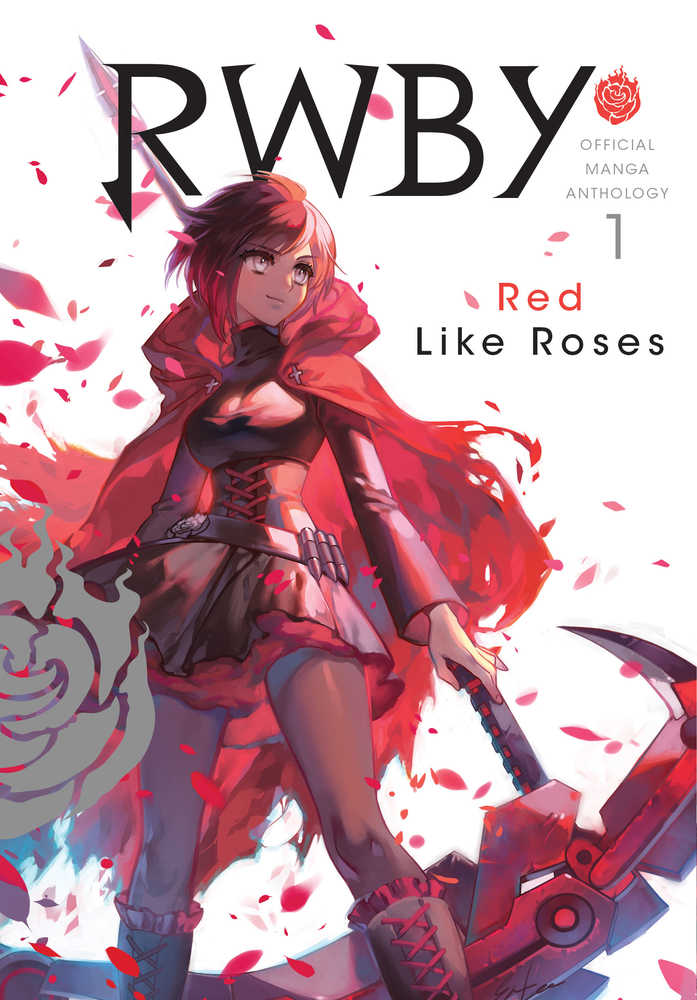 RWBY OFFICIAL MANGA ANTHOLOGY GN VOL 1 RED LIKE ROSES | Odin's Place