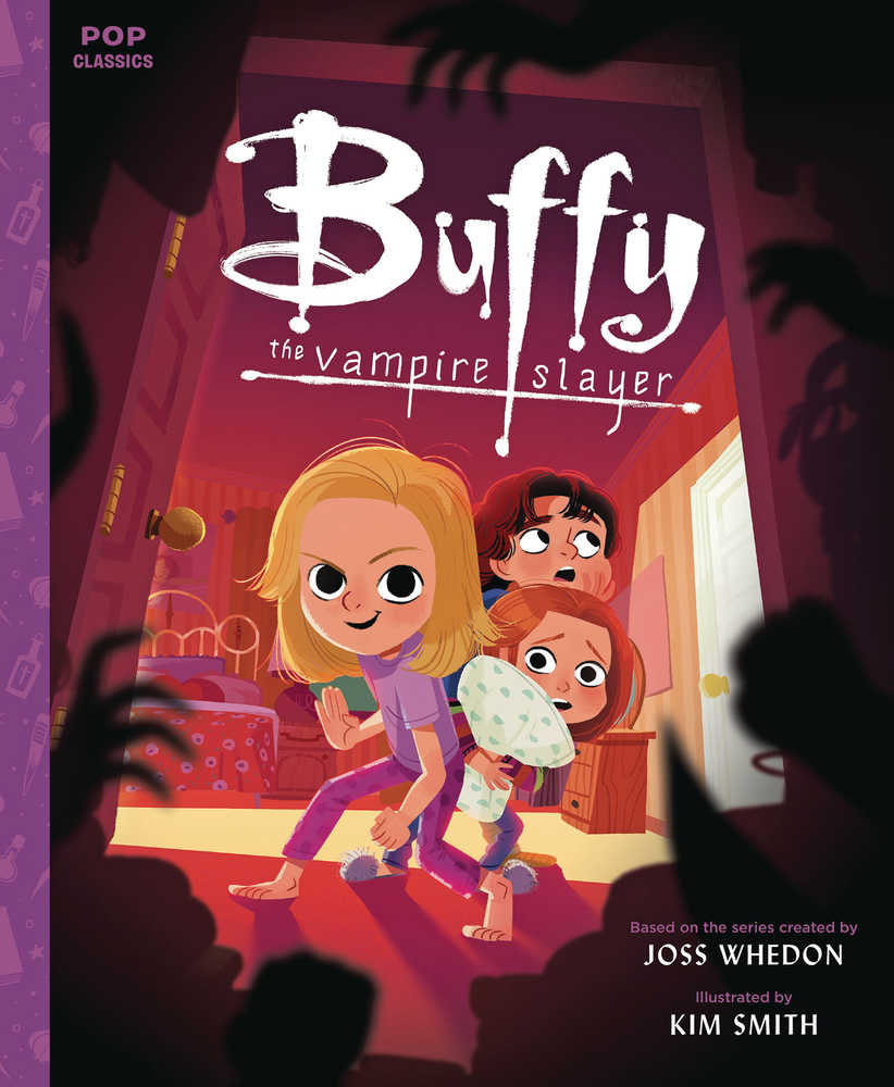 BUFFY THE VAMPIRE SLAYER POP CLASSIC ILLUS STORYBOOK HC | Dragon's Lair Comics and Fantasy Houston TX