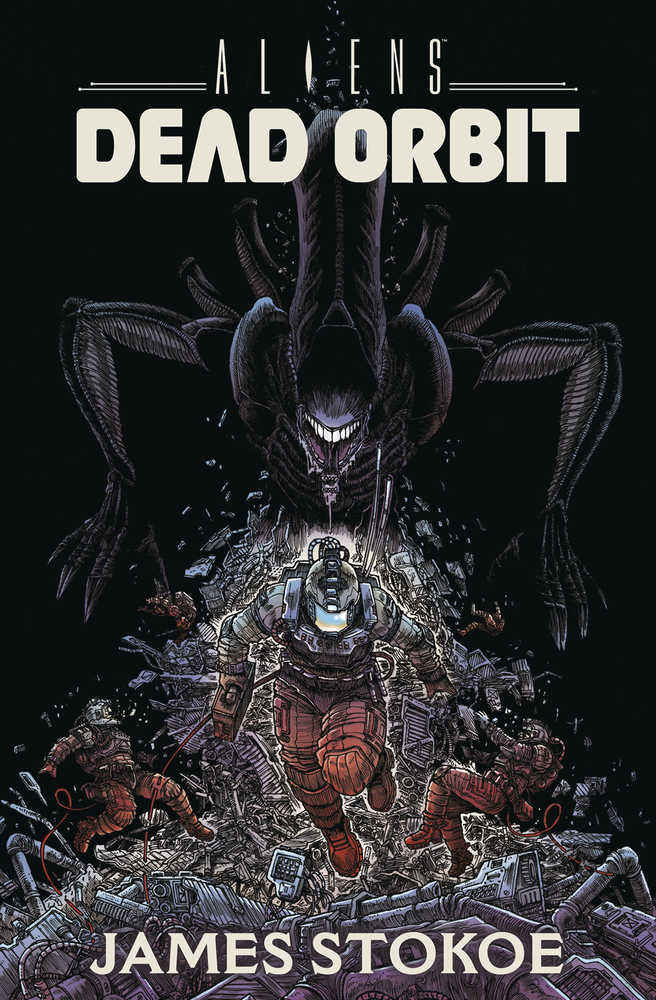 ALIENS HC DEAD ORBIT | Dragon's Lair Comics and Fantasy Houston TX