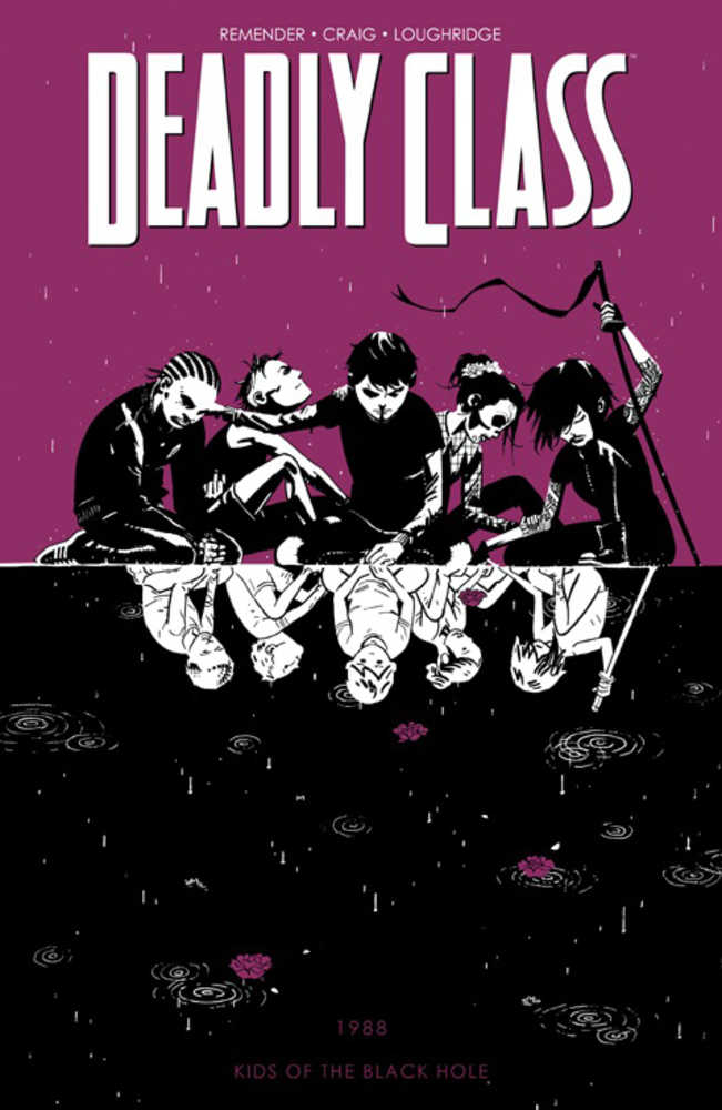 DEADLY CLASS TP VOL 2 KIDS OF THE BLACK HOLE (NEW PTG) | Dragon's Lair Comics and Fantasy Houston TX