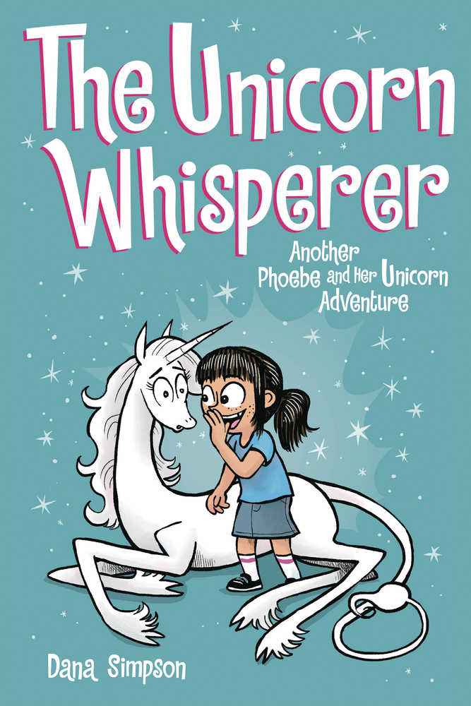 PHOEBE & HER UNICORN GN VOL 10 UNICORN WHISPERER | Dragon's Lair Comics and Fantasy Houston TX
