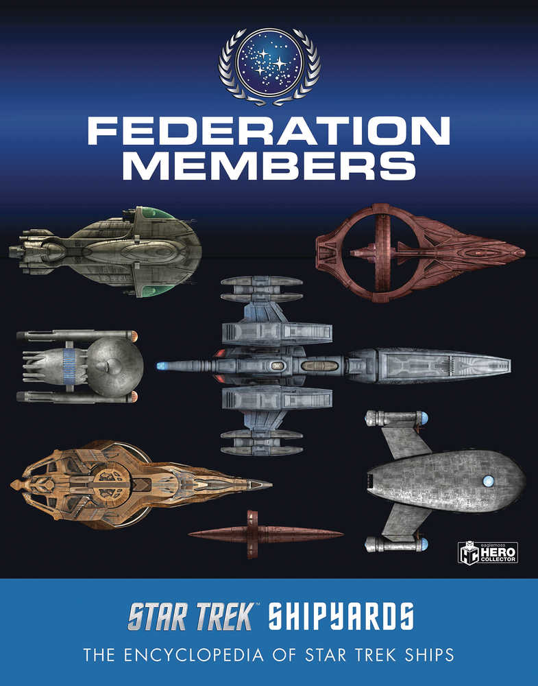 STAR TREK SHIPYARDS FEDERATION MEMBERS HC | Dragon's Lair Comics and Fantasy Houston TX