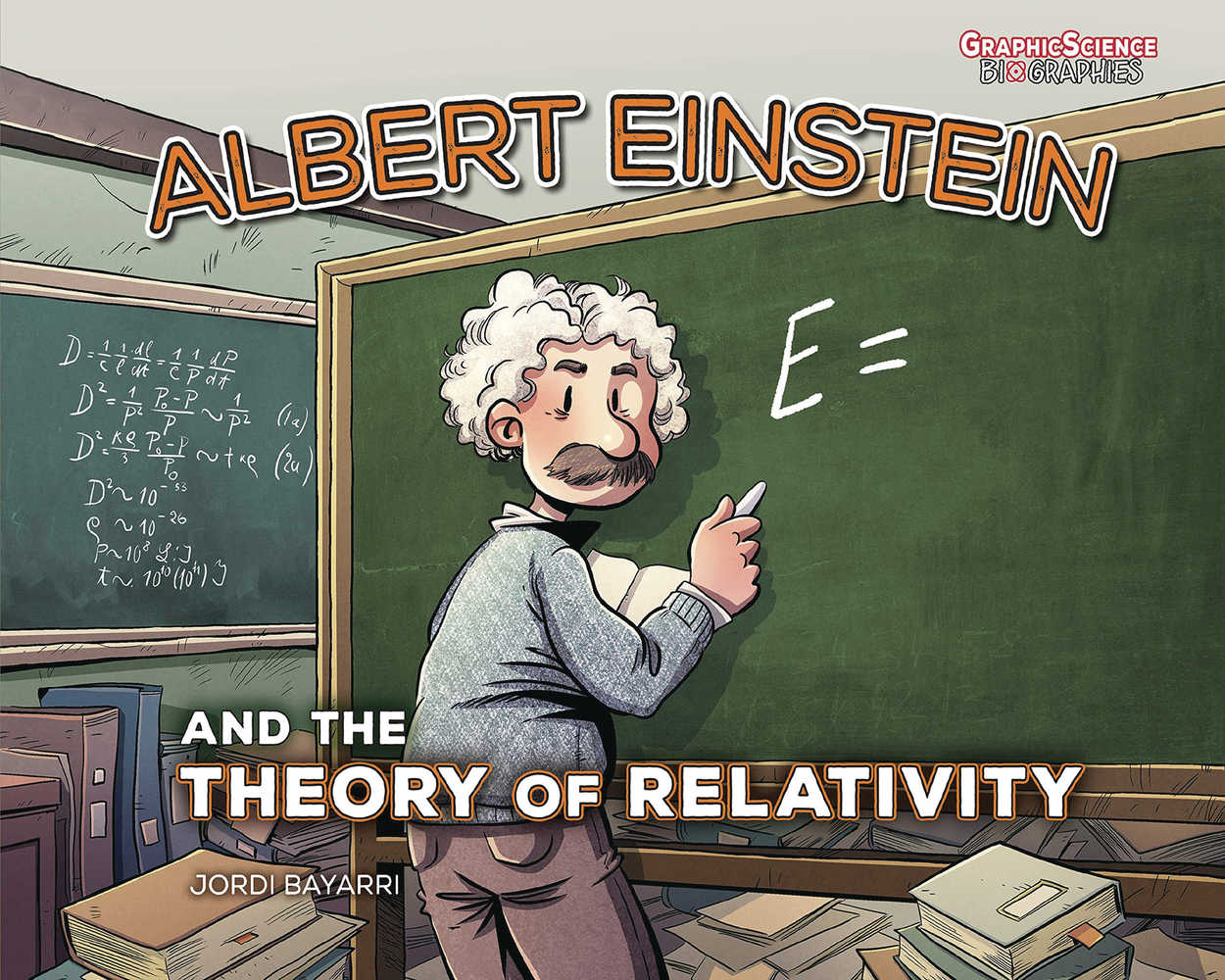 ALBERT EINSTEIN & THEORY OF RELATIVITY YA GN | Dragon's Lair Comics and Fantasy Houston TX