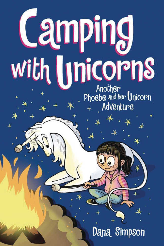 PHOEBE & HER UNICORN GN VOL 11 CAMPING WITH UNCORNS | Dragon's Lair Comics and Fantasy Houston TX