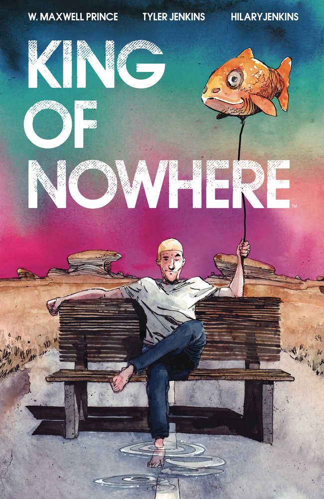 KING OF NOWHERE TP | Dragon's Lair Comics and Fantasy Houston TX