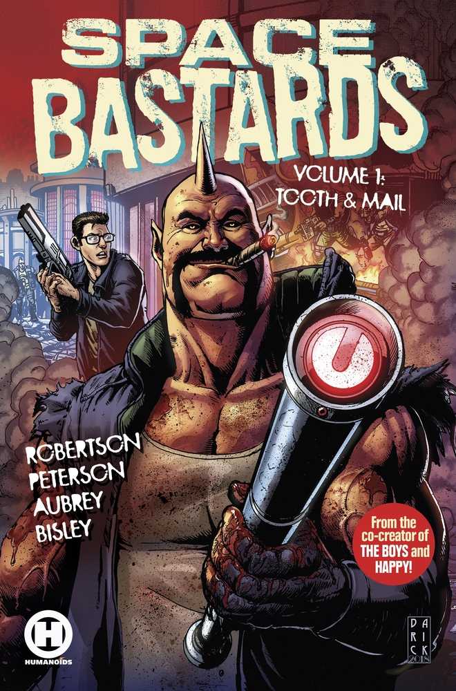 Space Bastards TPB Volume 01 Tooth & Mail (Mature) | Dragon's Lair Comics and Fantasy Houston TX