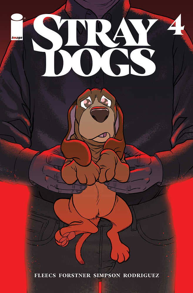 Stray Dogs #4 2ND Printing | Dragon's Lair Comics and Fantasy Houston TX