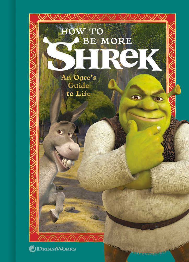 How To Be More Shrek | Dragon's Lair Comics and Fantasy Houston TX