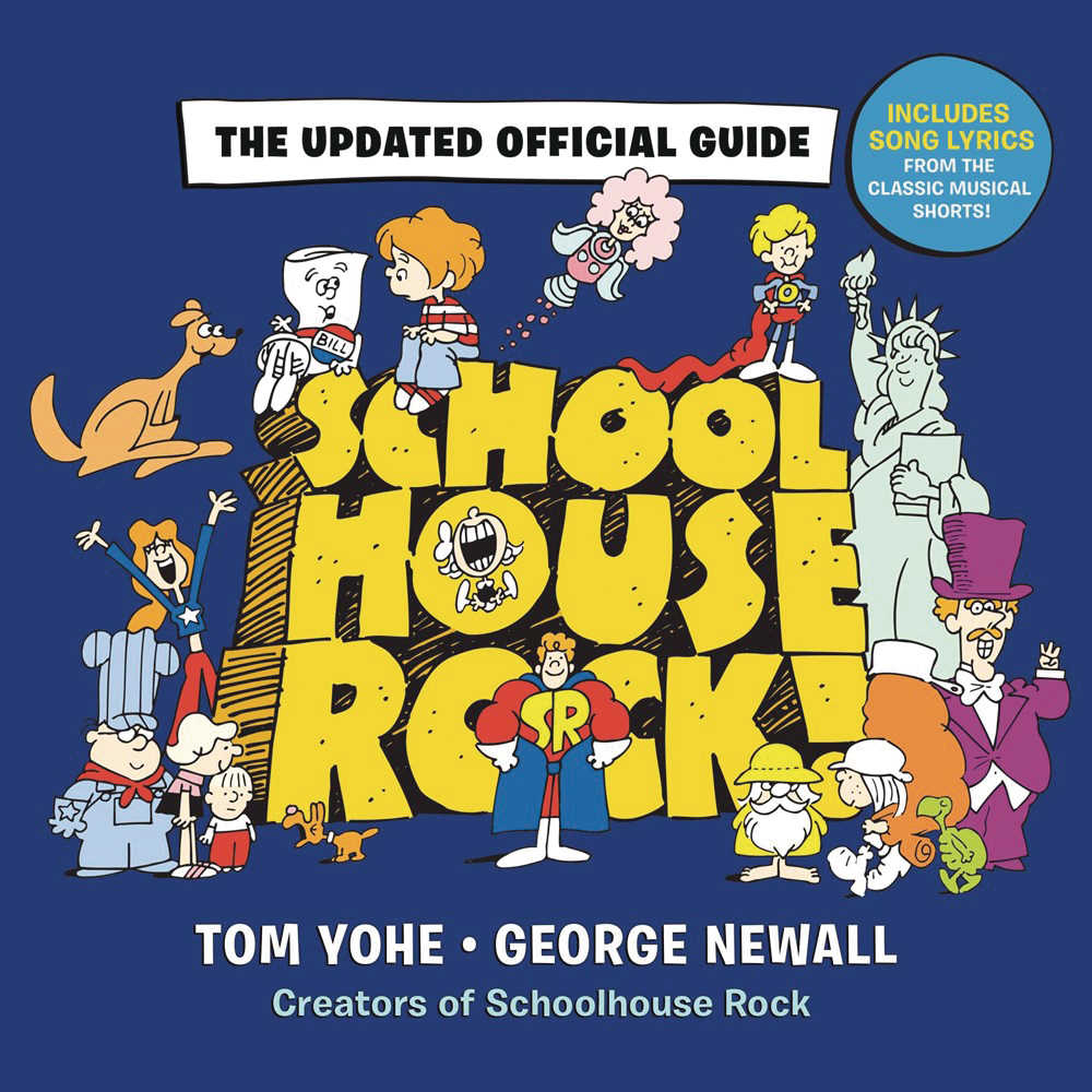 Schoolhouse Rock Updated Guide Hardcover | Dragon's Lair Comics and Fantasy Houston TX