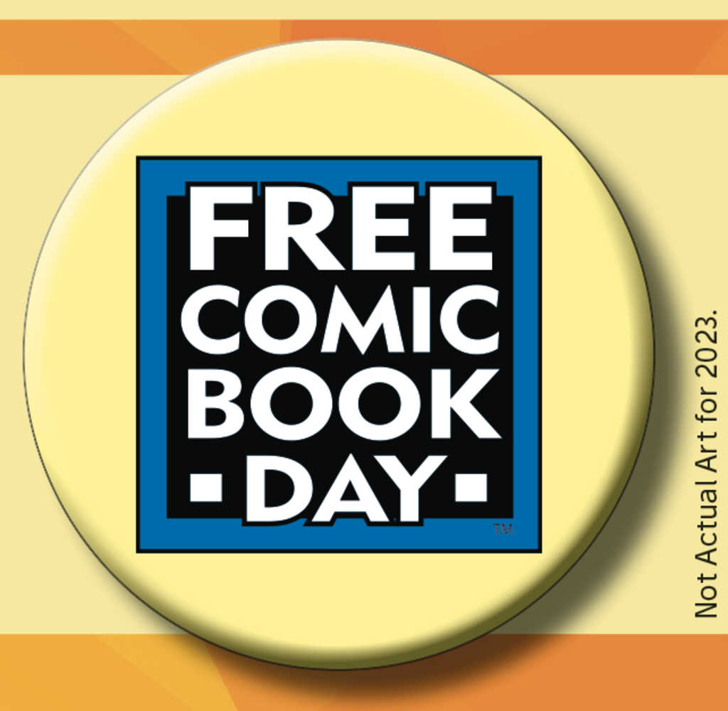 Free Comic Book Day 2023 Circle Buttons (Bundle Of 50) | Dragon's Lair Comics and Fantasy Houston TX