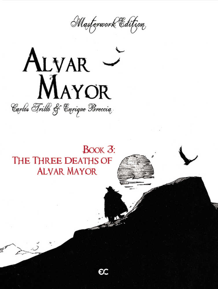 CL Alvar Mayor Hardcover Volume 03 (Of 4) Three Deaths Of Alvar Mayor (Mr | Dragon's Lair Comics and Fantasy Houston TX