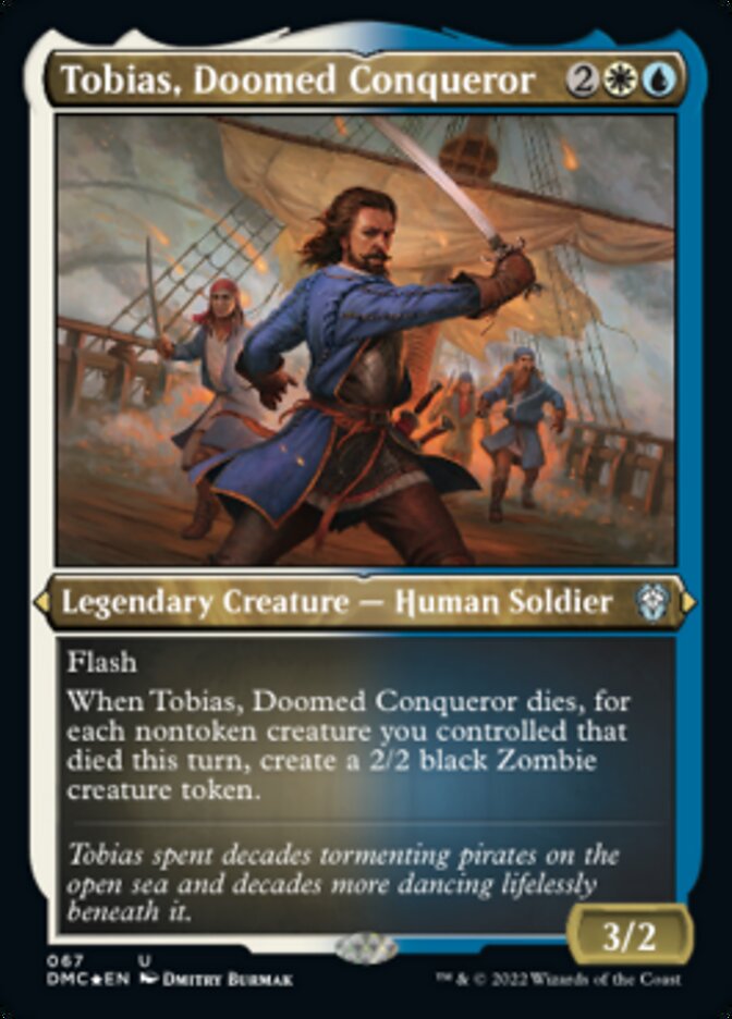 Tobias, Doomed Conqueror (Foil Etched) [Dominaria United Commander] | Dragon's Lair Comics and Fantasy Houston TX