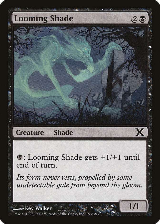 Looming Shade [Tenth Edition] | Dragon's Lair Comics and Fantasy Houston TX
