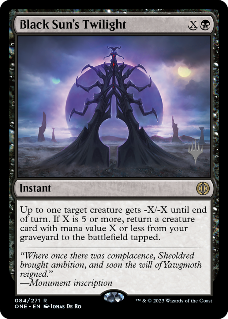 Black Sun's Twilight (Promo Pack) [Phyrexia: All Will Be One Promos] | Dragon's Lair Comics and Fantasy Houston TX