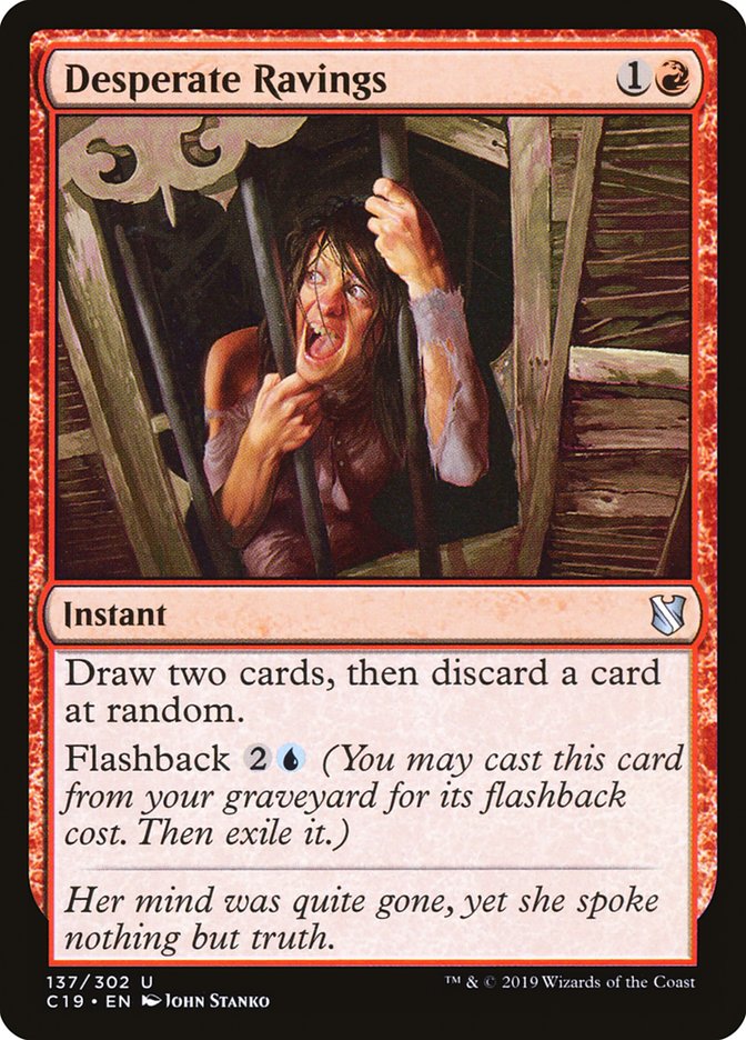 Desperate Ravings [Commander 2019] | Dragon's Lair Comics and Fantasy Houston TX