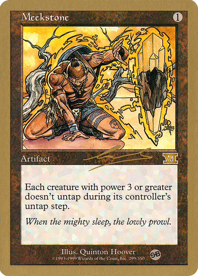Meekstone (Nicolas Labarre) (SB) [World Championship Decks 2000] | Dragon's Lair Comics and Fantasy Houston TX