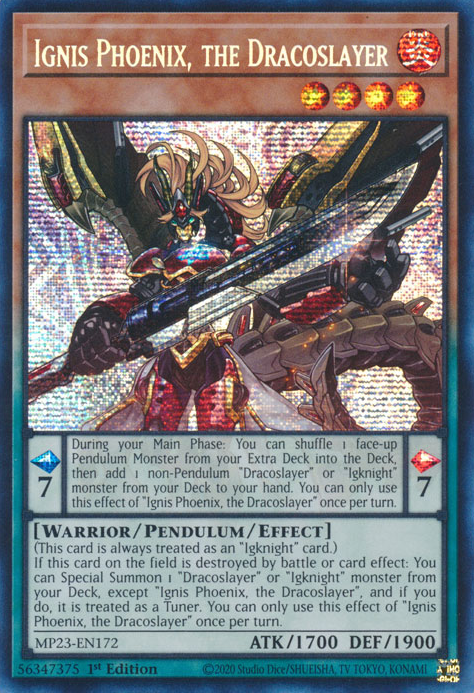 Ignis Phoenix, the Dracoslayer [MP23-EN172] Prismatic Secret Rare | Dragon's Lair Comics and Fantasy Houston TX